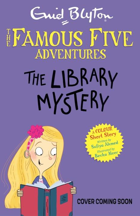 FAMOUS FIVE COLOUR SHORT STORIES: THE LIBRARY MYST | 9781444972559