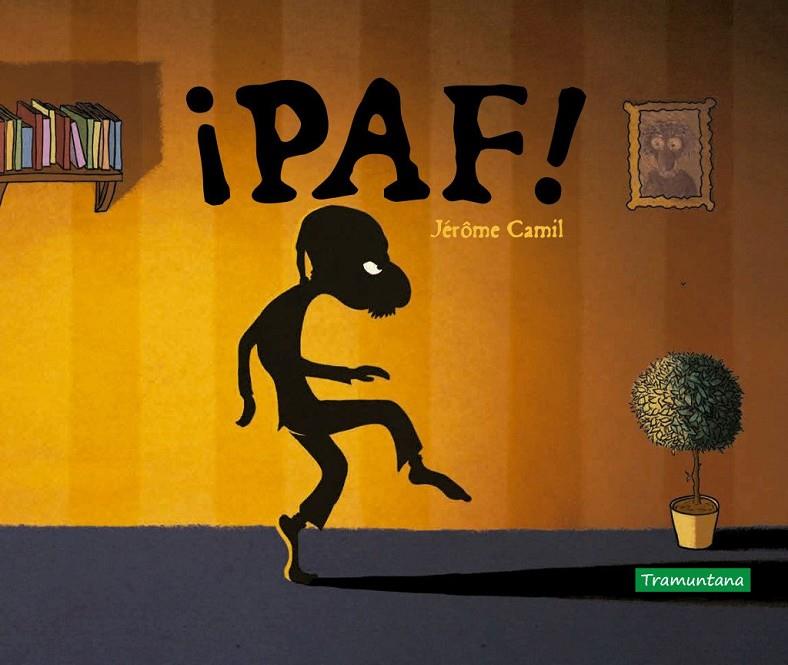 ¡PAF! | 9788418520075 | Camil, Jérôme