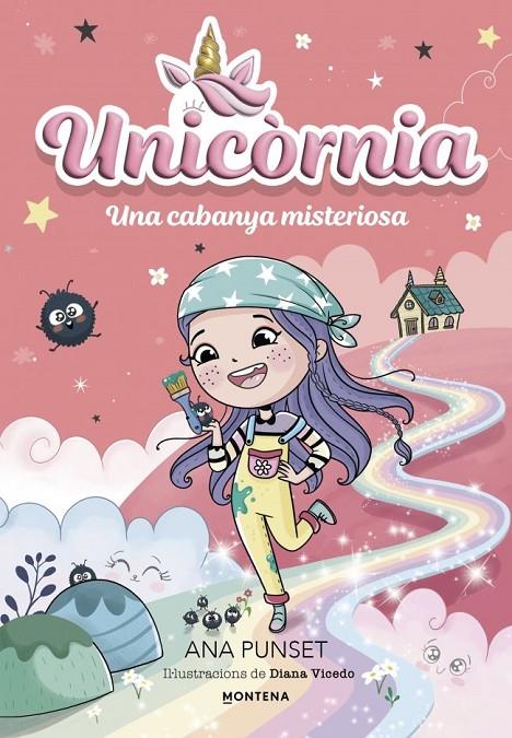 Unicòrnia 15 - Una cabanya misteriosa | 9791387724399 | Punset, Ana