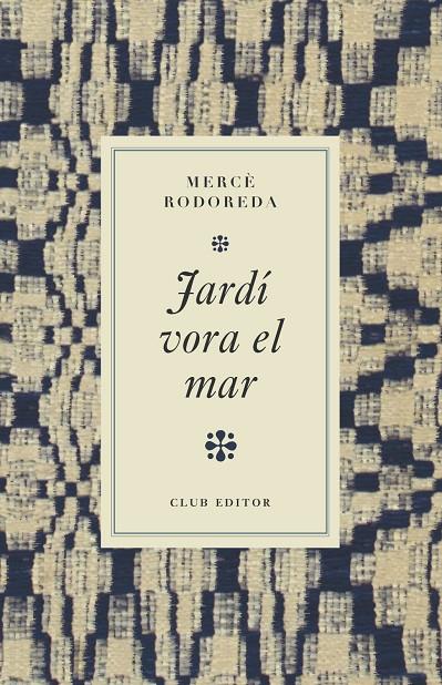 Jardí vora el mar | 9788473295017 | Rodoreda, Mercè