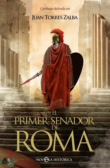 El primer senador de Roma | 9788413845326 | Torres Zalba, Juan