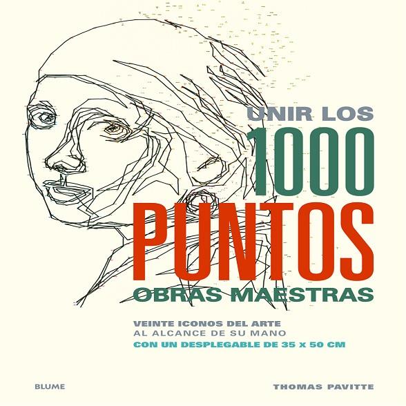 Unir los 1000 puntos. Obras maestras | 9788498018066 | Pavitte, Thomas