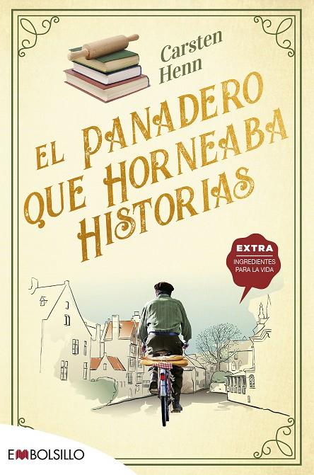 El panadero que horneaba historias | 9788418185779 | Henn, Carsten