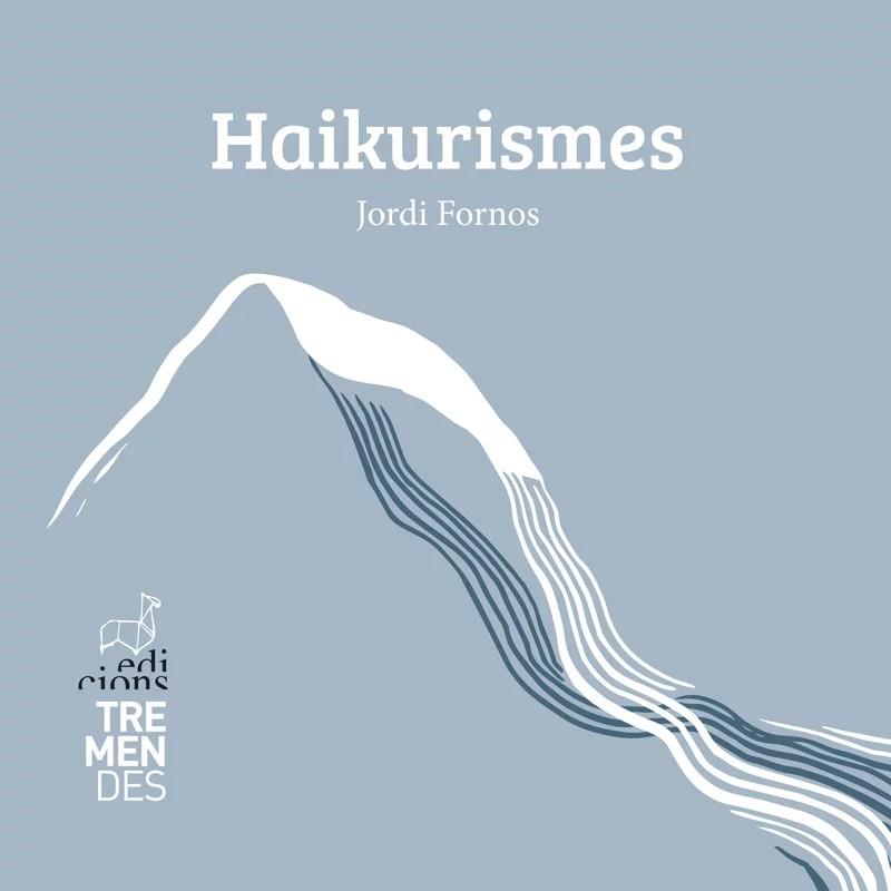 HAIKURISMES | 9788412991826 | Fornos, Jordi