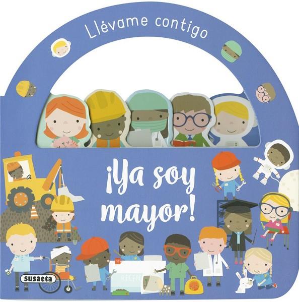 ¡Ya soy mayor! | 9788410848887 | , Susaeta ediciones