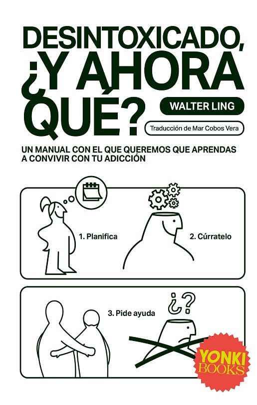 Desintoxicado, ¿y ahora qué? | 9788412612677 | Cobos Vera, Mar / Ling, Walter