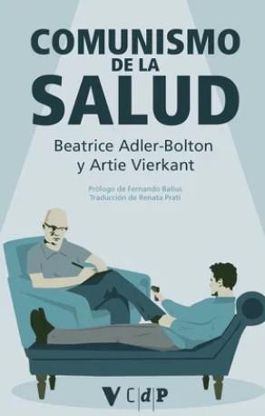 Comunismo de la salud | 9791387872762 | ADLER-BOLTON, BEATRICE / VIERKANT, ARTIE