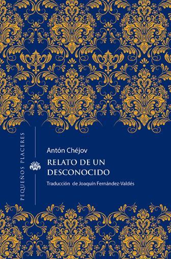 Relato de un desconocido | 9788412227987 | Chéjov, Antón