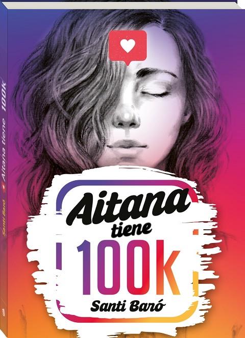 Aitana tiene 100K | 9788419913838 | Baró i Raurell, Santi