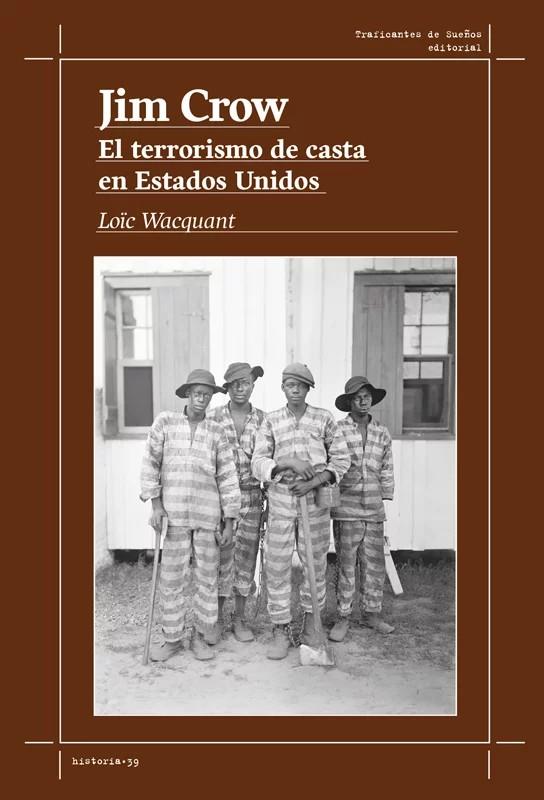 Jim Crow. | 9788419833587 | Wacquant, Loïc J. D.