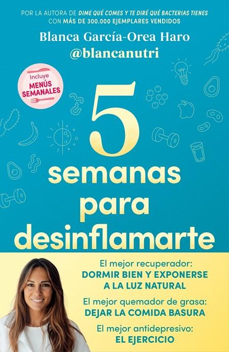 5 semanas para desinflamarte | 9788418055683 | García-Orea Haro (@blancanutri), Blanca