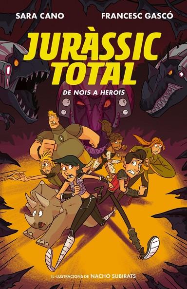 Juràssic Total 3 - De nois a herois | 9788420487717 | Cano Fernández, Sara / Gascó, Francesc
