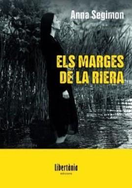 Els marges de la riera | 9788412954593 | Segimon, Anna