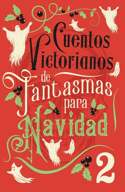 Cuentos victorianos de fantasmas para Navidad 2 | 9788445021156 | , VV AA