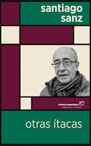 Otras itacas | 9788412810431 | Sanz, Santiago
