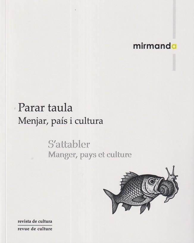 MIRMANDA 19-20. PARAR TAULA. MENJAR, PAÍS I CULTUR | 9782956609858 | , DDAA