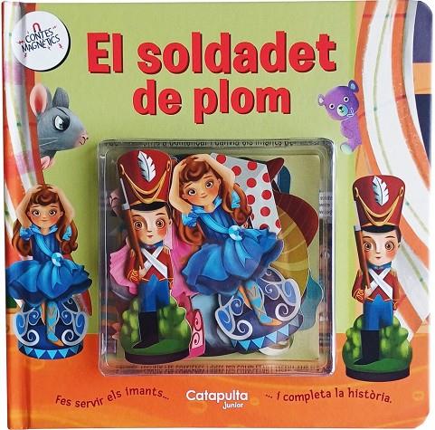 Contes Magnètics: El soldadet de plom | 9788419987587 | , Els editors de Catapulta