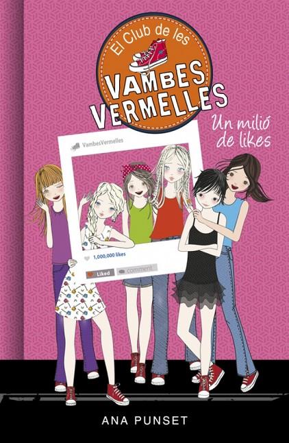 El Club de les Vambes Vermelles 12 - Un milió de likes | 9788490438336 | Punset, Ana