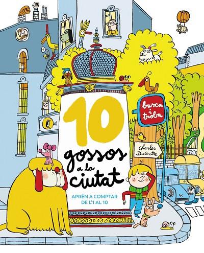 10 gossos a la ciutat | 9788448965327 | Dutertre, Charles