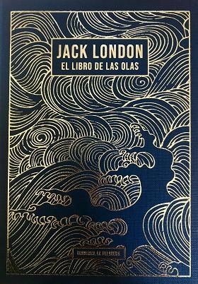 EL LIBRO DE LAS OLAS | 9788412932645 | LONDON, JACK