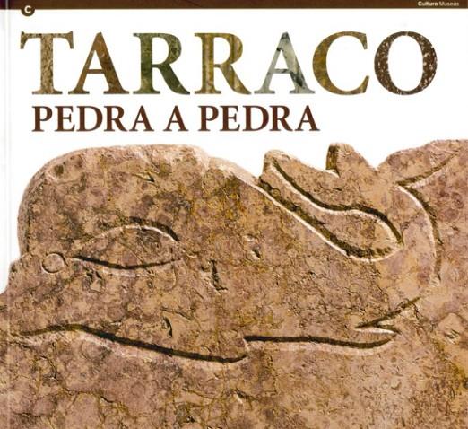 TARRACO PEDRA A PEDRA | 9788493606756 | TARRATS BOU, FRANCESC