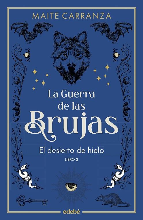 EL DESIERTO DE HIELO (NUEVA EDICIÓN) | 9788468369778 | Carranza, Maite