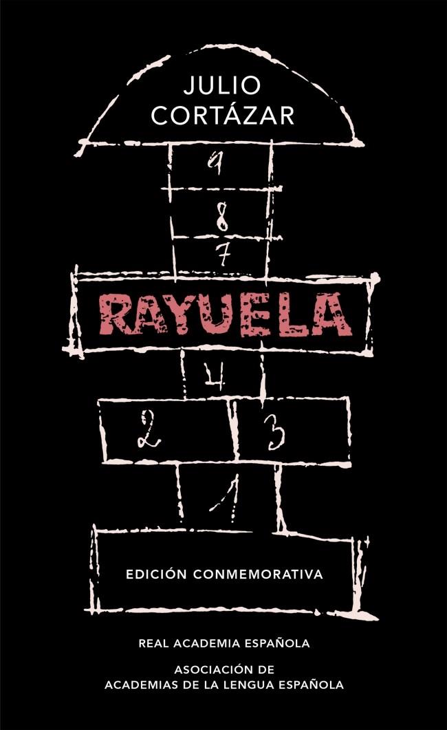 Rayuela (Edición conmemorativa de la RAE y la ASALE) | 9788420437484 | Cortazar, Julio
