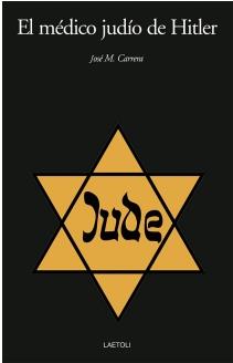 MEDICO JUDIO DE HITLER, EL | 9788412641059