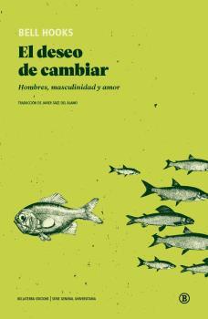 El deseo de cambiar | 9788418684401 | hooks, bell