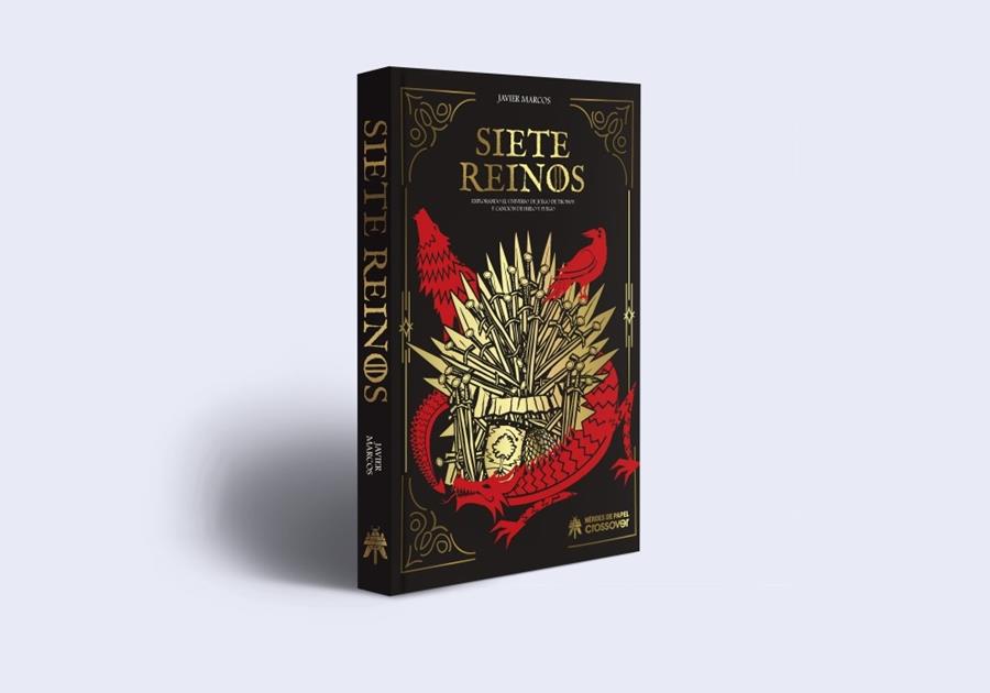 SIETE REINOS: EXPLORANDO EL UNIVERSO DE JUEGO DE TRONOS | 9791387700188 | Marcos, Javier / Marcos, Marcos
