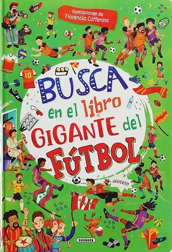 Busca en el libro gigante del fútbol | 9788410848627 | Cafferata, Florencia