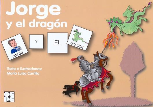 Pictogramas: Jorge y el Dragón | 9788478699056 | Carrillo Rojo, María Luisa