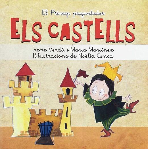 Els castells | 9788494500824 | Verdú Muñoz, Irene / Martínez Llidó, Maria