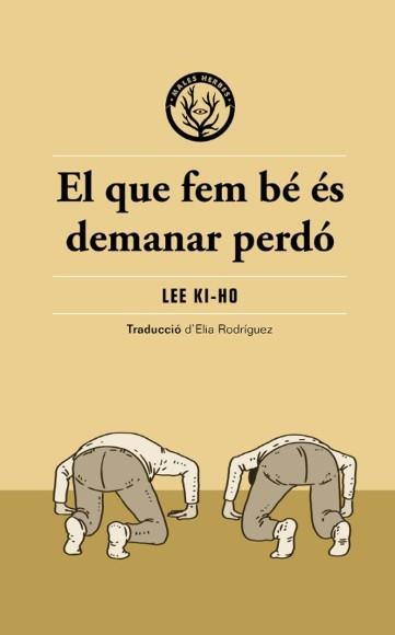 El que fem bé és demanar perdó | 9791399156904 | Lee Ki-ho,