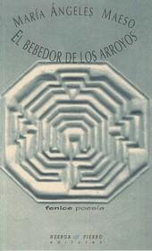 BEBEDOR DE LOS ARROYOS, EL | 9788483741917 | MAESO, MARIA ANGELES