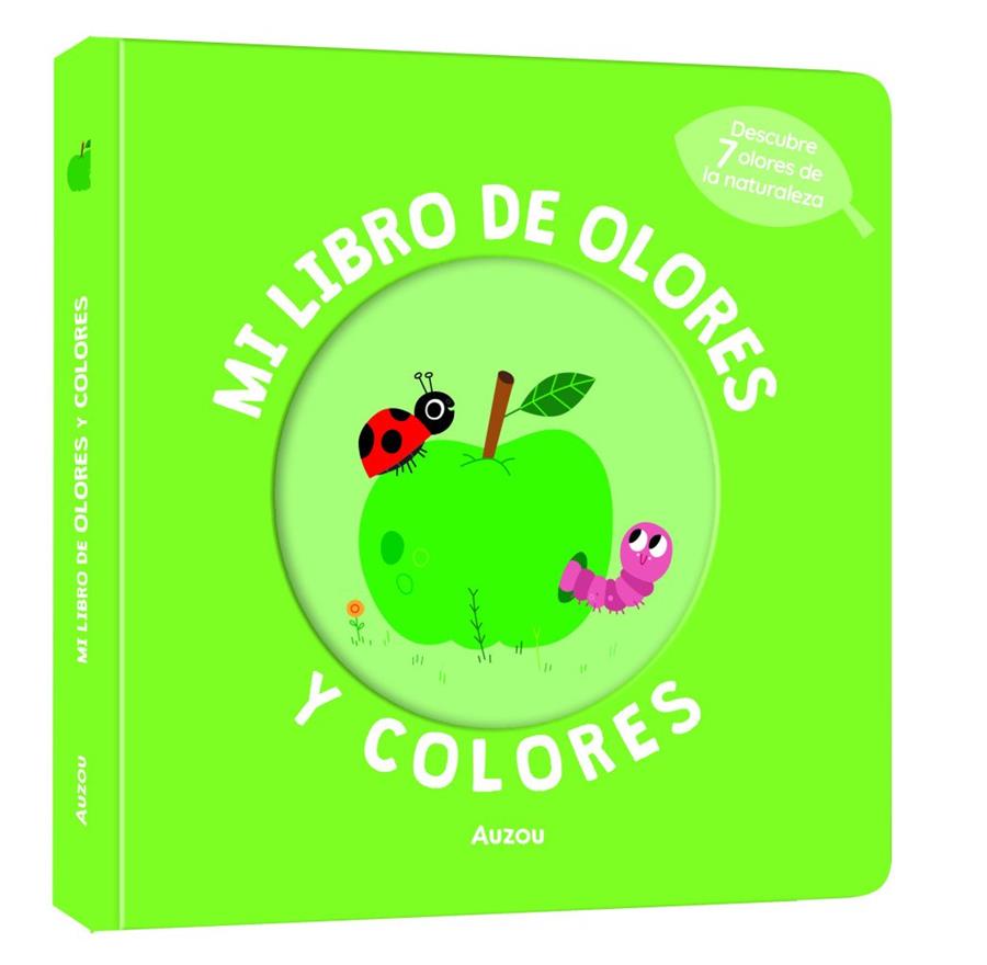 Mi libro de olores y colores. La naturaleza | 9791039577021 | , Mr Iwi