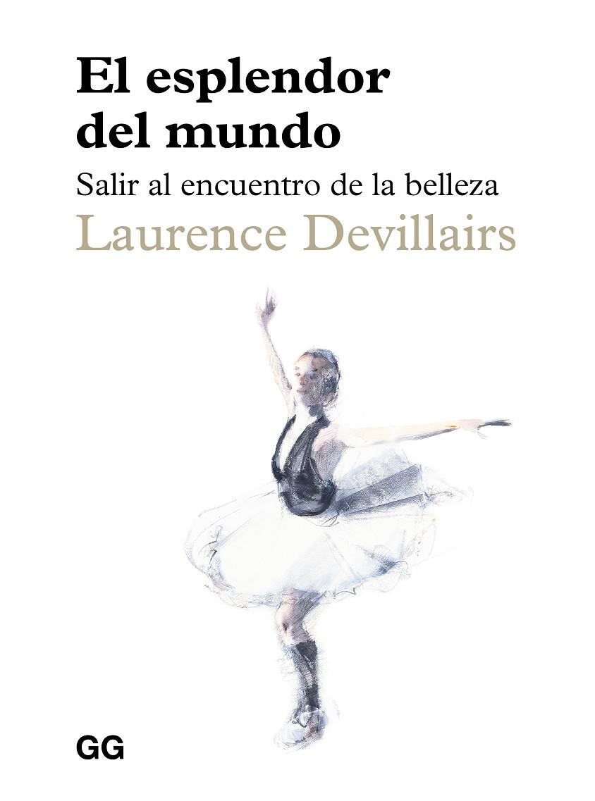 El esplendor del mundo | 9788425236310 | Devillairs, Laurence