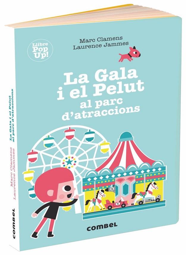 La Gala i el Pelut al parc d'atraccions | 9788491014041 | Clamens, Marc / Jammes, Laurence