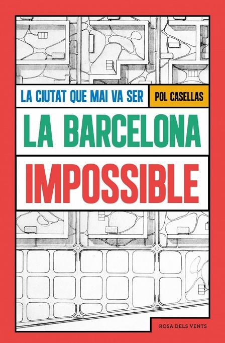 La Barcelona impossible | 9791387653293 | Casellas, Pol
