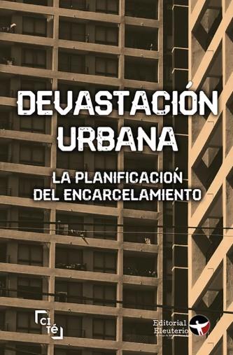 DEVASTACIÓN URBANA | 9789569261633 | , SOLIDARITY PAMPHLET (UK) / George, Williamson