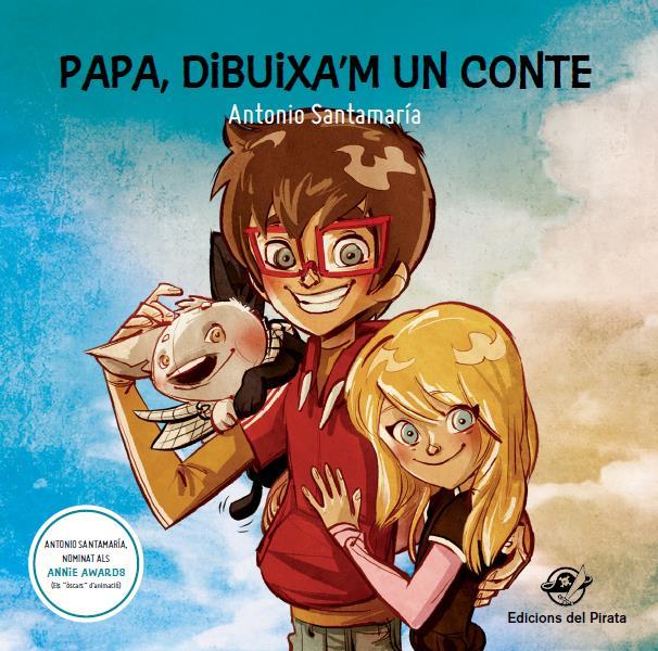 Papa, dibuixa'm un conte | 9788494454837 | Santamaría Ramírez, Antonio