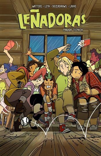Leñadoras 7 - Parada técnica | 9788412417708 | Stevenson, ND / Ellis, Grace / Watters, Shannon / Allen, Brooklyn