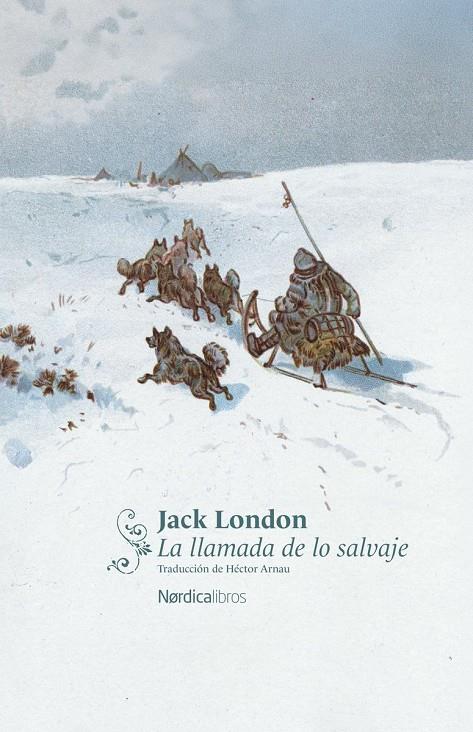 La llamada de lo salvaje | 9791387922757 | London, Jack