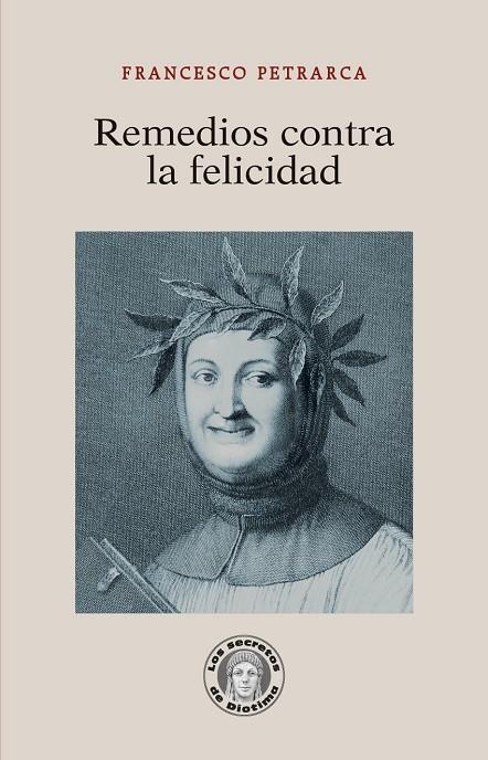Remedios contra la felicidad | 9788419782205 | , Francesco Petrarca