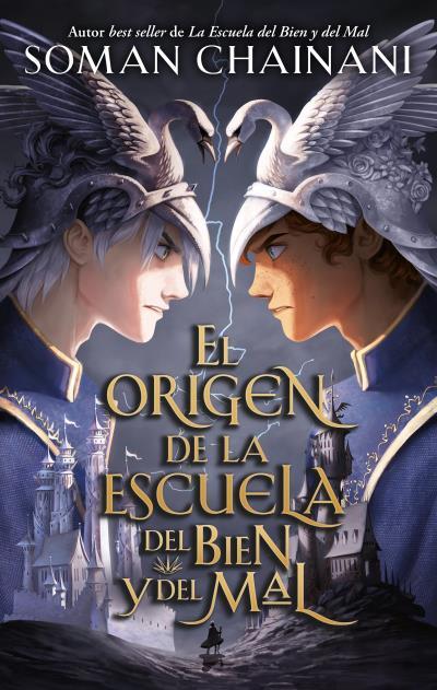 El origen de la Escuela del Bien y del Mal | 9788417854690 | CHAINANI, SOMAN