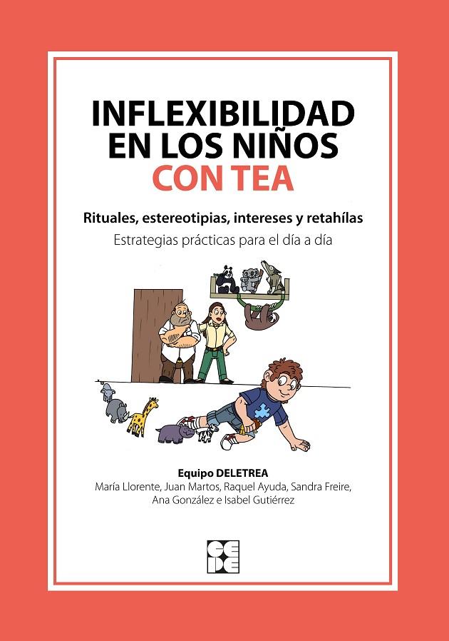 Inflexibilidad en los niños con TEA | 9788418044762 | Navarro, Ana González / Deletrea, Equipo / Pérez, Juan Martos / Llorente Comí, María / Ayuda Pascual