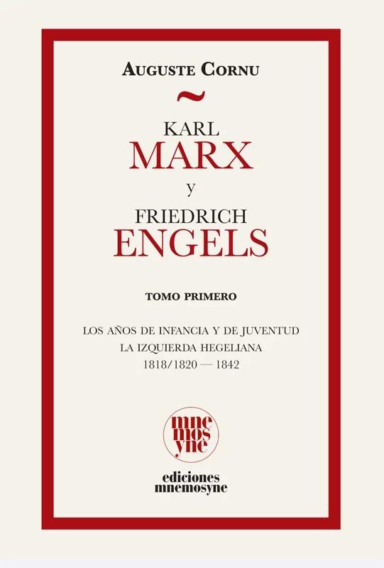 Karl Marx y Friedrich Engels. Su vida y su obra | 9791399044966 | Cornu, Auguste