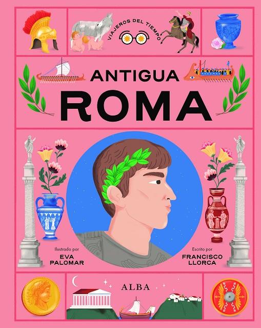 Antigua Roma | 9788411781701 | Llorca, Francisco