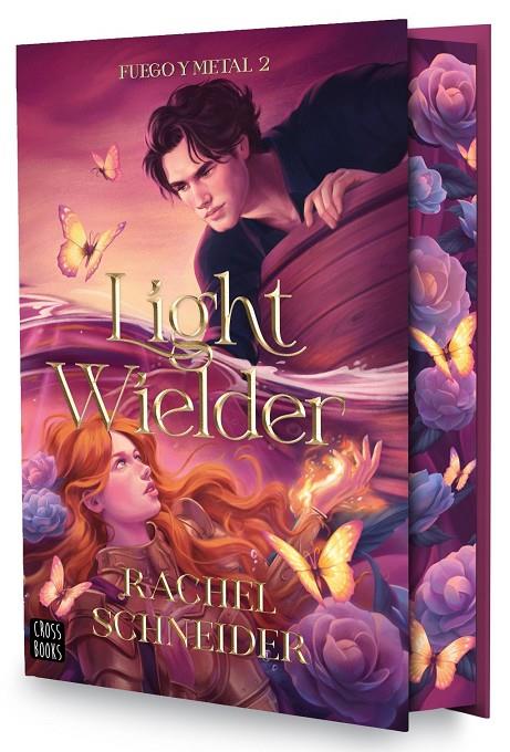 Fuego y metal 2. Light Wielder | 9788408322832 | SCHNEIDER, RACHEL