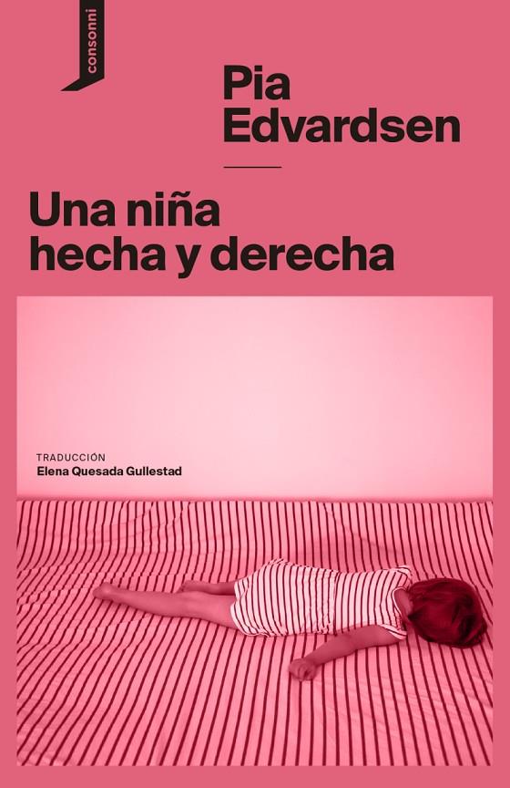 Una niña hecha y derecha | 9788419490452 | Edvardsen, Pia